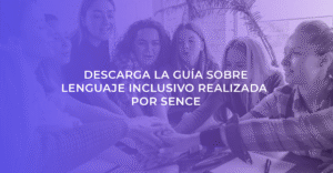 Guía descargable sobre el uso de lenguaje inclusivo realizada por SENCE